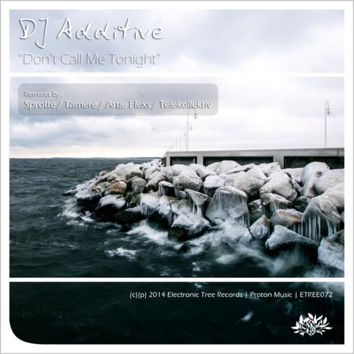 DJ Additive - Dont Call Me Tonight (2014)