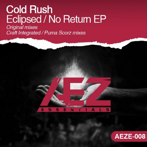 Cold Rush - Eclipsed / No Return (2014)