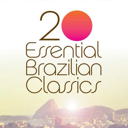 VA - 20 Essential Brazilian Classics (2013)