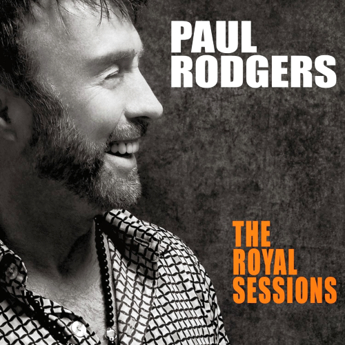Paul Rodgers - The Royal Sessions [Deluxe Edition] (2014)