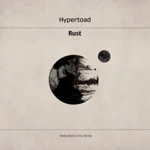 Hypertoad - Rust (EP) (2013)