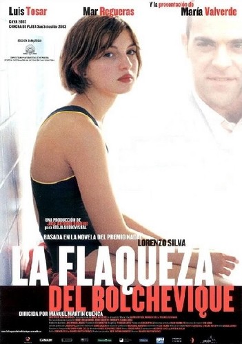 Слабость большевика / La flaqueza del bolchevique (2003/DVDRip)