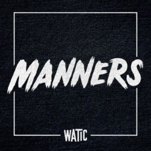 We Are The In Crowd - Manners (Single) (2014)