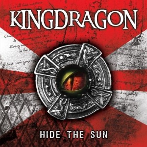 Kingdragon - Hide The Sun (2014)