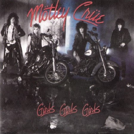 Motley Crue - Girls, Girls, Girls (1987) FLAC