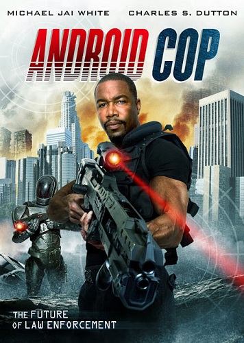 �������-����������� / Android Cop (2014) HDRip