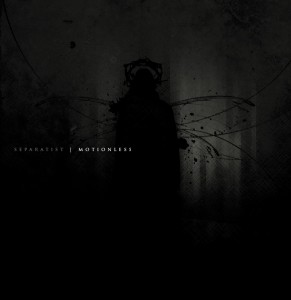 Separatist - Motionless (2008 Reissue) (2014)