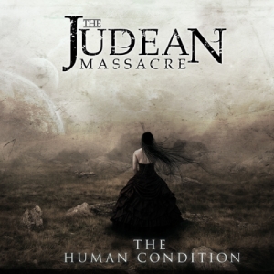 The Judean Massacre - The Human Condition (2014)