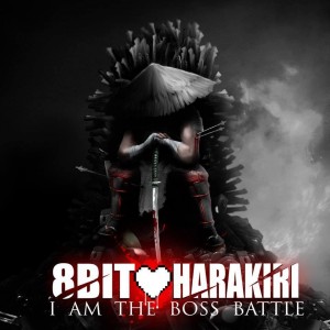 8-Bit Harakiri - I Am the Boss Battle (2014)