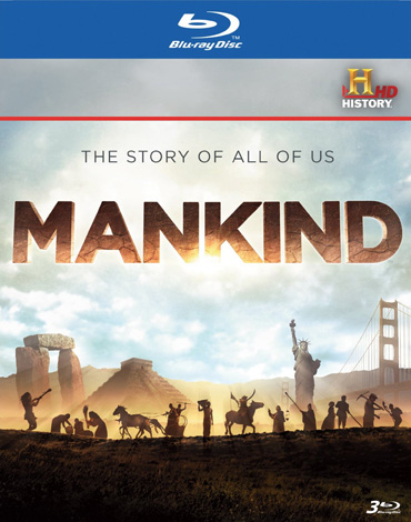 Человечество: Наша история / Mankind the Story of All of Us (2012) HDRip