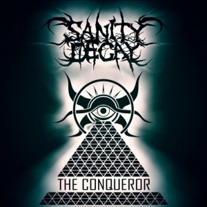 Sanity Decay - The Conqueror (Single) (2014)
