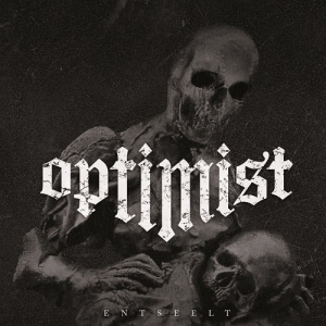 Optimist – Entseelt (2014)