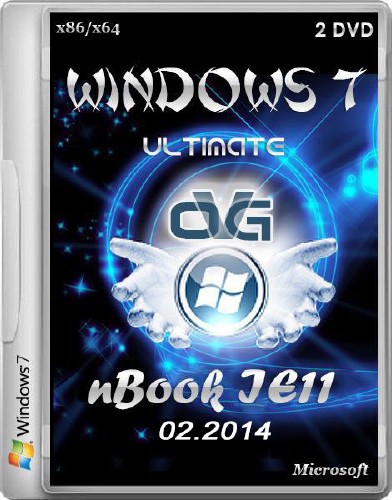 Windows 7 Ultimate x86/x64 nBook IE11 by OVGorskiy® 02.2014 (2DVD/RUS)