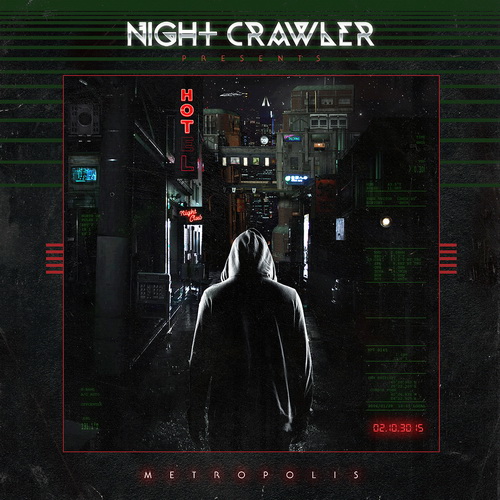 Nightcrawler - Metropolis  (2014)