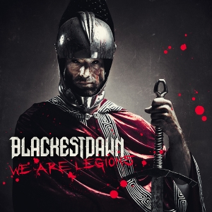 Blackest Dawn - We Are Legions (2013)