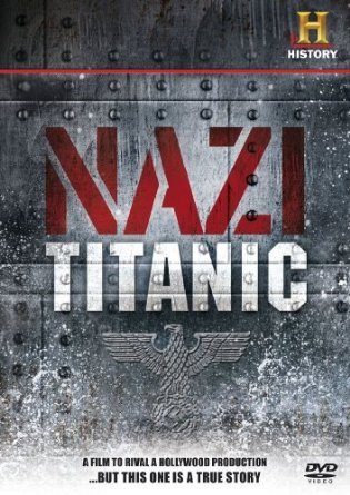   / The Nazi Titanic (2012) DVDRip