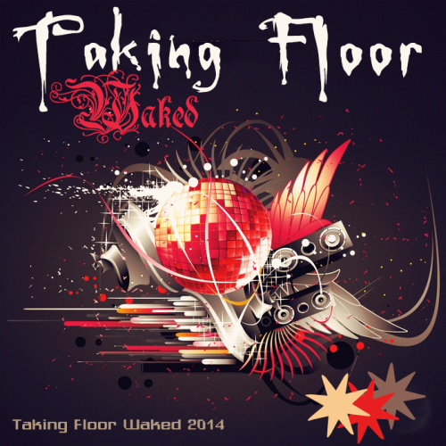 VA - Taking Floor Waked (2014)