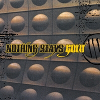 Nothing Stays Gold - Nothing Stays Gold [EP] (1998)