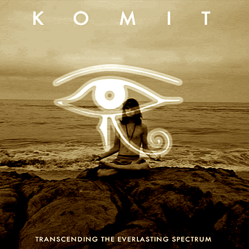 Komit - Transcending The Everlasting Spectrum (2013) FLAC