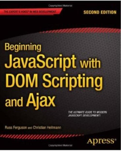 Beginning JavaScript with DOM Scripting and Ajax (2nd Editon