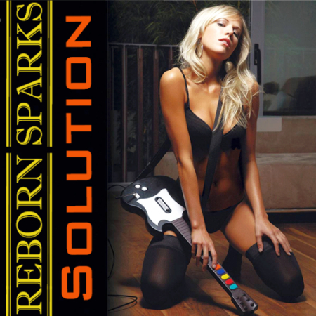 Reborn Sparks Solution (Sound Vision) 2014