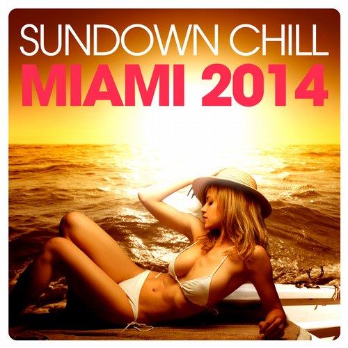 VA - Sundown Chill Miami 2014 (2014)
