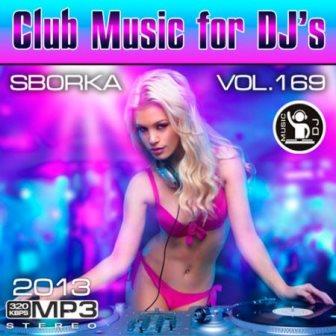 Club Music for DJ's - Sborka Vol.169