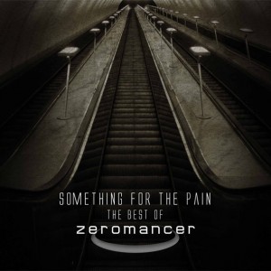 Zeromancer - Something For The Pain [2CD] (2013)