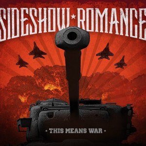 Sideshow Romance - This Means War [EP] (2014)