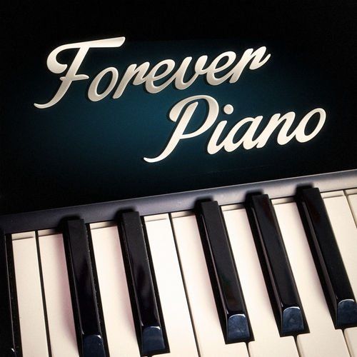 Forever Piano (2014)