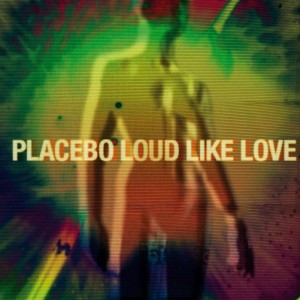 Placebo - Loud Like Love (EP) (2014)