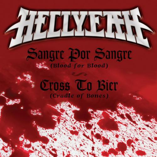 Hellyeah - Cross To Bier (Cradle Of Bones) (Single) (2014)