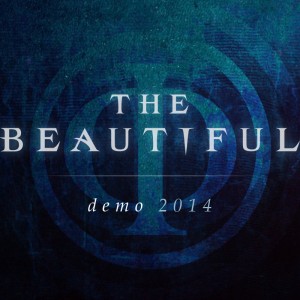 The Beautiful - Demo 2014 (2014)