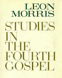 Studies in the fourth Gospel