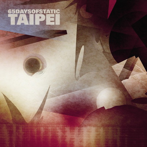 65daysofstatic — Taipei (Single) (2014)