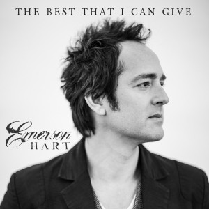 Emerson Hart - The Best That I Can Give (Single) (2014)