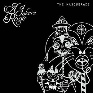 A Joker s Rage - The Masquerade [EP] (2012)