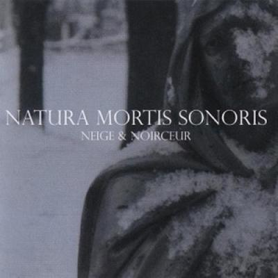 Neige Et Noirceur - Natura Mortis Sonoris (2013)