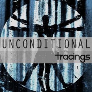 Tracings - Unconditional [EP] (2012)