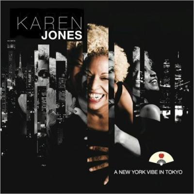 Karen Jones - A New York Vibe In Tokyo (2013)