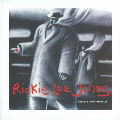 Rickie Lee Jones - Traffic From Paradise