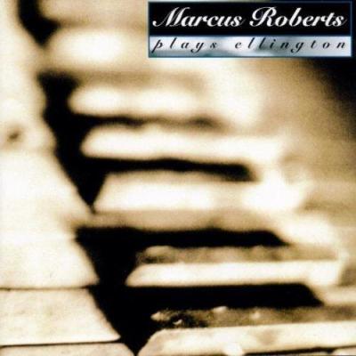 Marcus Roberts - Marcus Roberts Plays Ellington (1995)