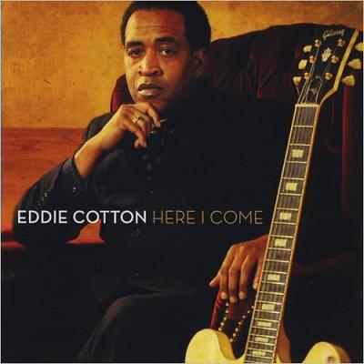 Eddie Cotton - Here I Come (2014) FLAC