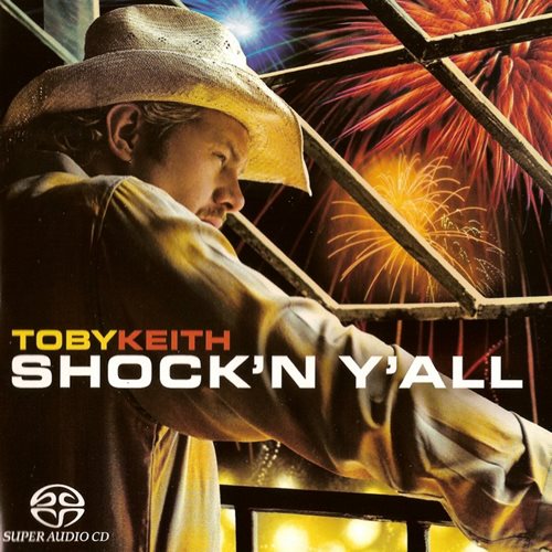Toby Keith - Shock'n Y'all