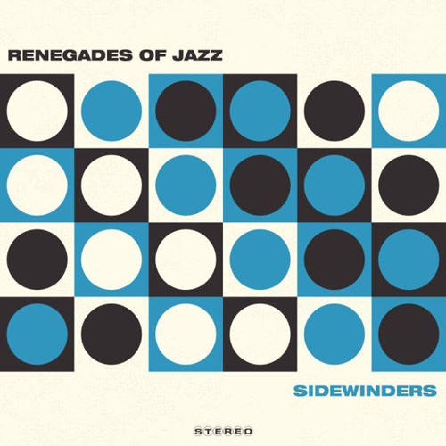 Renegades Of Jazz - Sidewinders (2014)