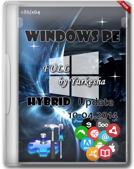 Windows PE Hybrid Full hybrid-FULL by Yurkesha (10.04.2014/RUS)