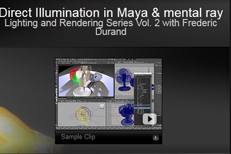 The Gnomon Workshop: Direct Illumination in Maya and mental ray Volume 2