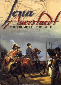 Jena Auerstaedt: The Triumph of the Eagle