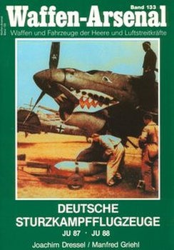 Deutshche Sturzkampfflugzeuge Ju 87, Ju 88 (Waffen-Arsenal 133)