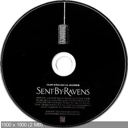 Sent By Ravens - Our Graceful Words (2010)